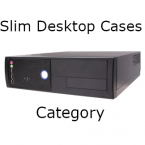 Slim Desktop Cases
